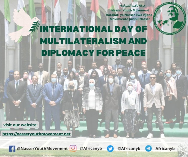 Youth diplomacy for peace ... Nasser movement as a model
