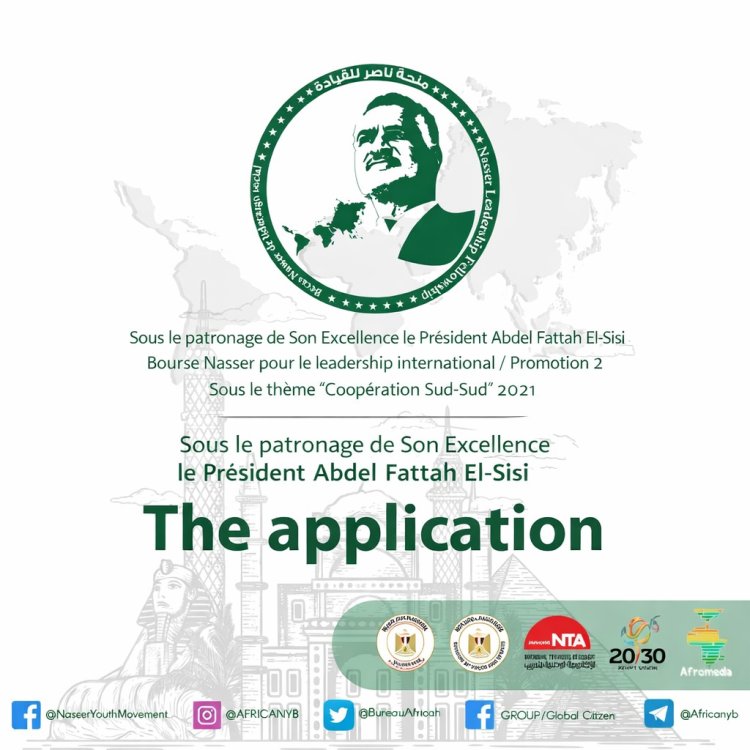 Sous le slogan "Coopération Sud-Sud", la Bourse Nasser pour le leadership international lance le formulaire d'inscription pour sa deuxième édition